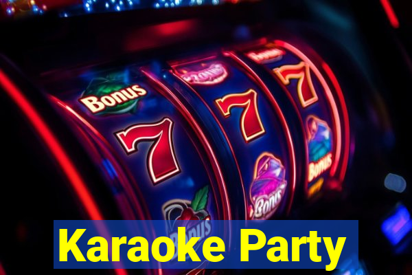 Karaoke Party